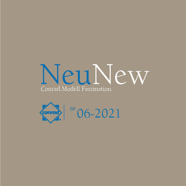 Video Conrad Neuheiten Nr. 6/2021